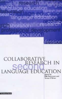 Collaborative Research in Second Language Education - Beaumont