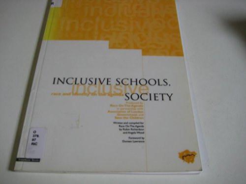 Imagen de archivo de Inclusive Schools, Inclusive Society: Race and Identity on the Agenda a la venta por AwesomeBooks