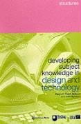 Stock image for Developing Subject Knowledge in Design and Technology: Structures for sale by Phatpocket Limited