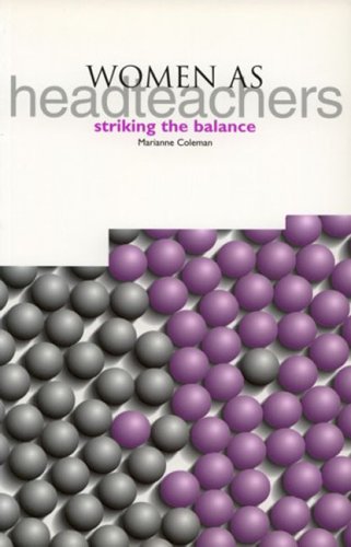 9781858562582: Women as Headteachers: Striking the Balance