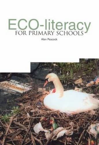 Stock image for Eco-Literacy for Primary Schools for sale by Better World Books: West