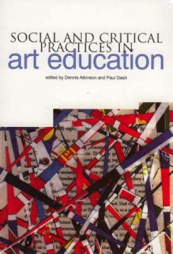 9781858563114: Social and Critical Practices in Art Education