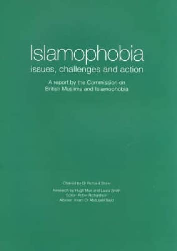 9781858563176: Islamophobia: Issues, challenges and Action - A Report by the Commission on British Muslims and Islamophobia Research