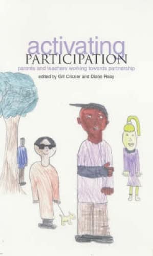 Stock image for Activating Participation: Parents and Teachers Working Towards Partnership for sale by WorldofBooks