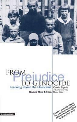 9781858563787: From Prejudice to Genocide: Learning About the Holocaust