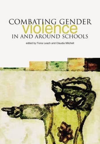 Beispielbild fr Combating Gender Violence in and Around Schools zum Verkauf von Better World Books