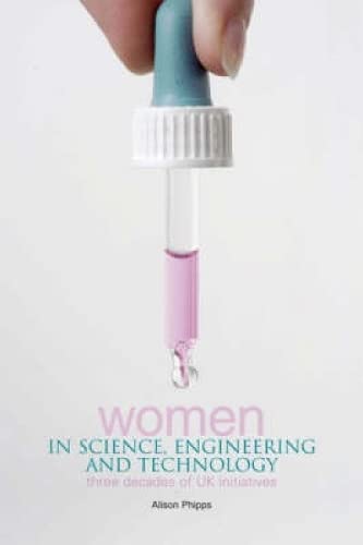 9781858564029: Women in Science, Engineering and Technology: Three Decades of UK Initiatives