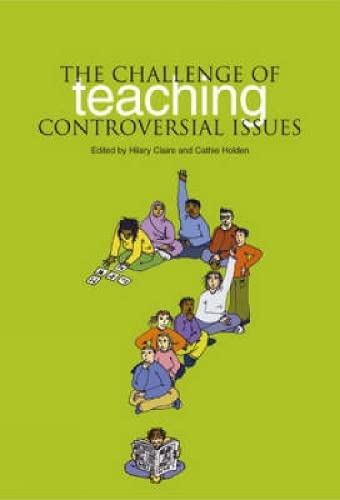 Imagen de archivo de The Challenge of Teaching Controversial Issues a la venta por Better World Books: West