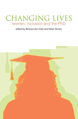 Beispielbild fr Changing Lives : Women, Inclusion and the PhD zum Verkauf von Better World Books