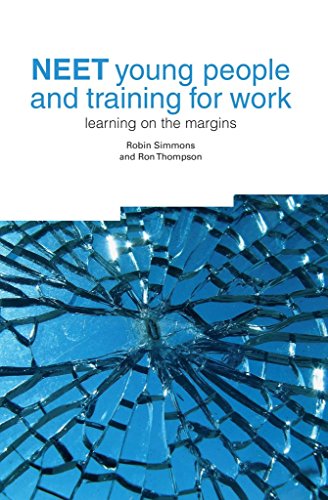 Stock image for NEET Young People and Training for Work: Learning on the Margins for sale by AwesomeBooks