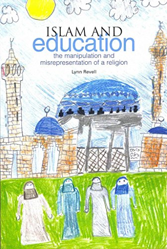 Stock image for Islam and Education: The manipulation and misrepresentation of a religion for sale by WorldofBooks