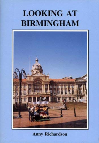Stock image for Looking at Birmingham for sale by RIVERLEE BOOKS