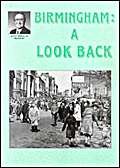 Stock image for Birmingham: A Look Back (Alton Douglas Presents) for sale by WorldofBooks