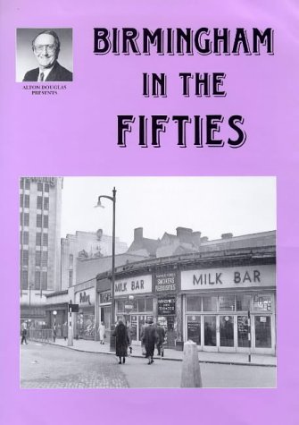 Birmingham in the Fifties Volume 1 and 2