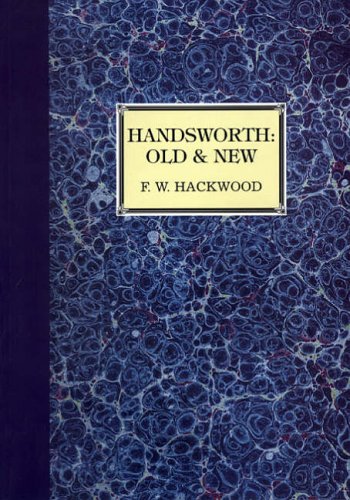 Imagen de archivo de Handsworth Old and New: A History of Birmingham's Staffordshire Suburb: No. 2 (Antiquarian Reprint Series) a la venta por WorldofBooks