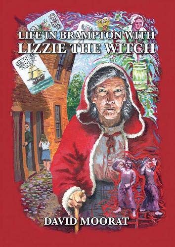 9781858583532: Life in Brampton with Lizzie the Witch