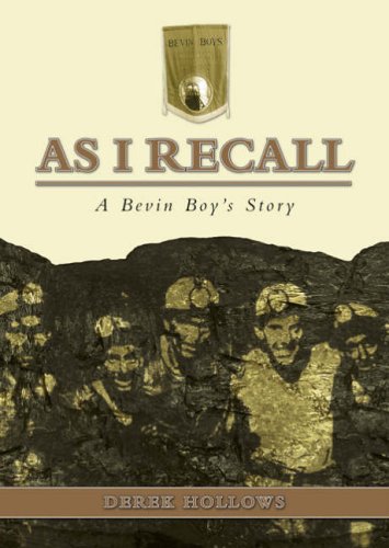 Stock image for As I Recall: A Bevin Boy's Story for sale by WorldofBooks