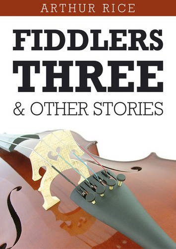 Stock image for Fiddlers Three & Other Stories for sale by WorldofBooks