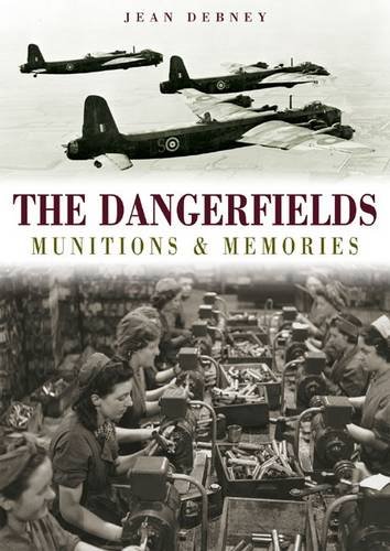 Beispielbild fr The Dangerfields: Munitions & Memories zum Verkauf von Ammareal