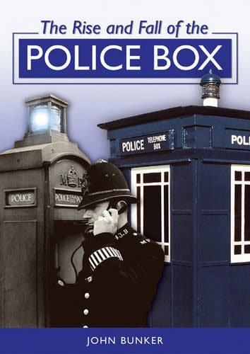 Beispielbild fr The Rise and Fall of the Police Box zum Verkauf von Smartbuy