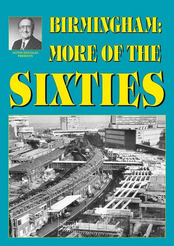 Stock image for Birmingham: More of the Sixties for sale by J. and S. Daft