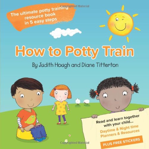 9781858585185: How to potty train: The ultimate potty training resource book in 5 easy steps
