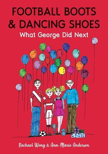 9781858587011: Football Boots & Dancing Shoes: What George Did Next