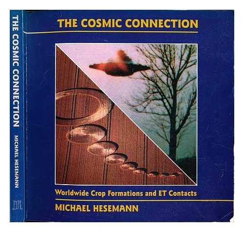 Stock image for Cosmic Connections: Worldwide Crop Formations and Et Contacts for sale by Wonder Book