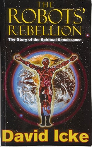 Imagen de archivo de The Robots' Rebellion: The Story of the Spiritual Renaissance a la venta por MusicMagpie