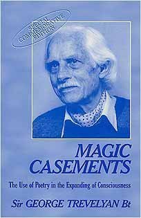 Stock image for MAGIC CASEMENTS The Use of Poetry in the Expanding of Consciousness for sale by Magis Books