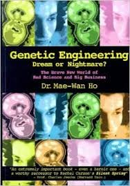 Imagen de archivo de Genetic Engineering - Dream or Nightmare?: The Brave New World of Bad Science and Big Business a la venta por WorldofBooks