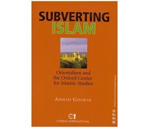 9781858632025: Subverting Islam: The Role of Orientalist Centres