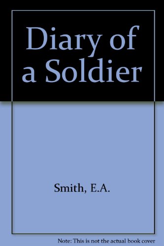 Diary of A Soldier 1918-1919