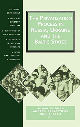 9781858660035: The Privatization Process in Russia, the Ukraine, and the Baltic States: 2 (CEU Privatization Reports)