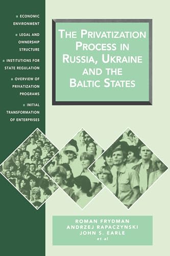 Stock image for The Privatization Process in Russia, the Ukraine, and the Baltic States 2 CEU Privatization Reports for sale by PBShop.store US