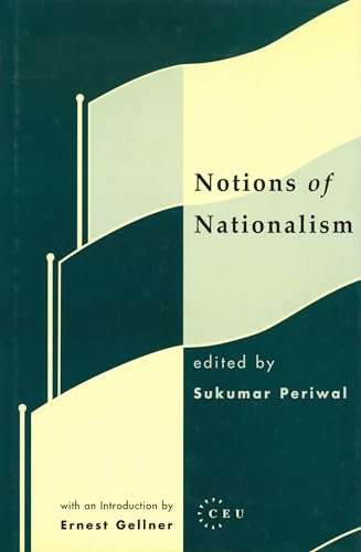 9781858660226: Notions of Nationalism (Central European University Press Book)