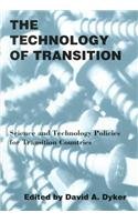 9781858660516: The Technology of Transition: Science and Technology Policies for Transition Countries