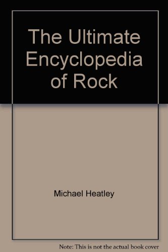 Beispielbild fr The Ultimate Encyclopedia of Rock zum Verkauf von AwesomeBooks