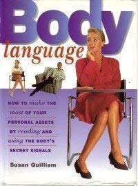 Stock image for Body Language - How to Make the Most of Your Assets by reading and using the body's secret signals for sale by WorldofBooks