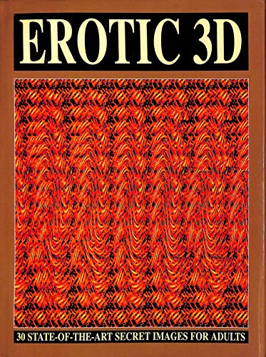 Imagen de archivo de EROTIC 3D a la venta por Better World Books