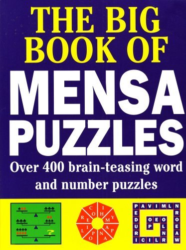 Beispielbild fr The Big Book of Mensa Puzzles: Over 400 brain-teasing word and number puzzles zum Verkauf von WorldofBooks