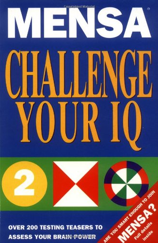 Imagen de archivo de Mensa Challenge Your IQ (Mensa Word Games for Kids) a la venta por SecondSale