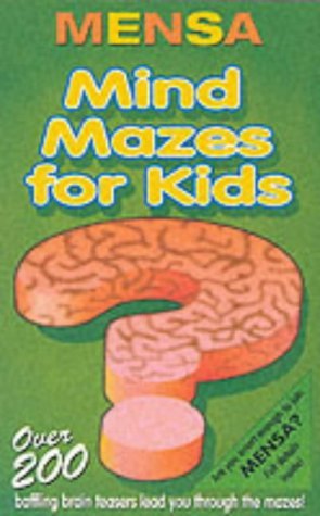 Stock image for Mensa Mind Mazes for Kids for sale by AwesomeBooks