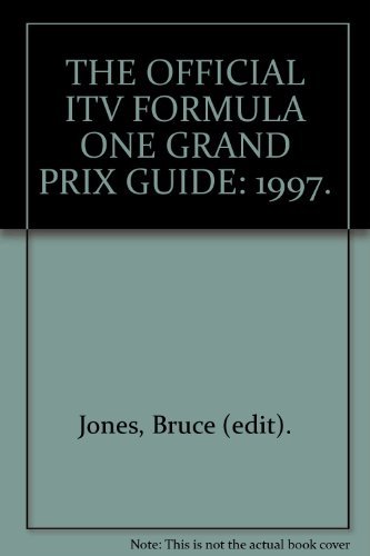 Stock image for THE OFFICIAL ITV FORMULA ONE GRAND PRIX GUIDE: 1997. for sale by Reuseabook