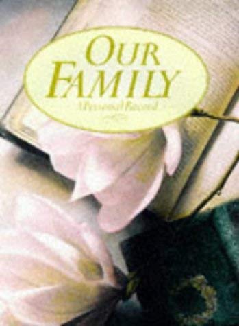 Our Family: A Personal Record (9781858683218) by Fido, Karen; Fido, Martin