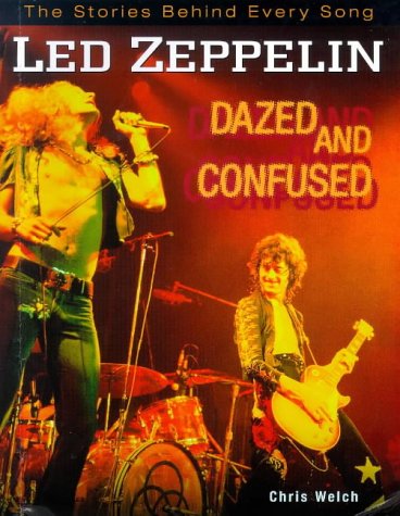 9781858683409: " Led Zeppelin " Songs: Dazed and Confused (The stories behind every song)