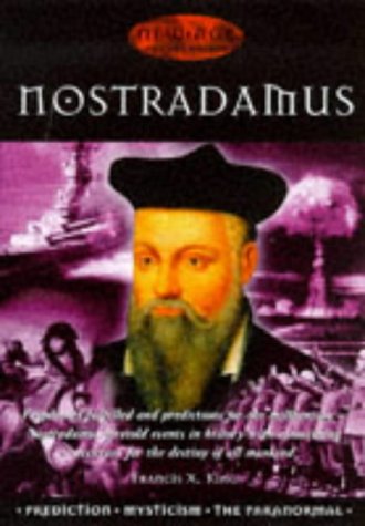 Nostradamus: Prophecies of the World's Greatest Seer (9781858683614) by Francis X. King