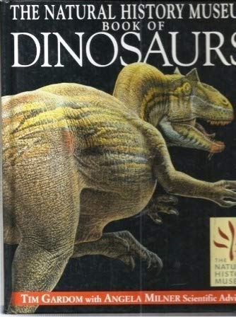Stock image for The Natural History Museum Book of Dinosaurs for sale by Better World Books: West