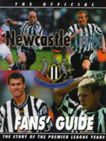 Stock image for Official Newcastle United Fans Guide for sale by Reuseabook