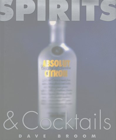 Beispielbild fr Spirits and Cocktails zum Verkauf von Better World Books
